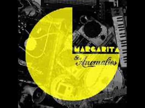 The Anomalies — The Anomalies- Margarita