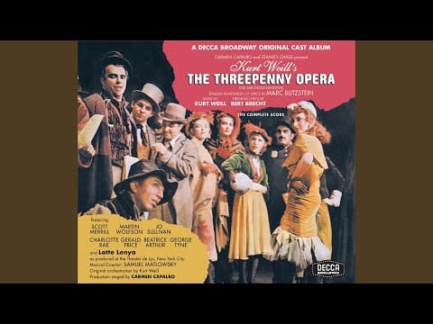Kurt Weill — The Ballad Of Mack The Knife (From "The Threepenny Opera")