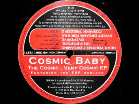Cosmic Baby — Cosmic Baby - Oh Supergirl (ESP Respect Mix)