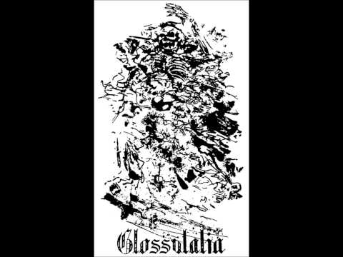 Glossolalia (2) — Glossolalia - Mirthless-Gold in the Throat