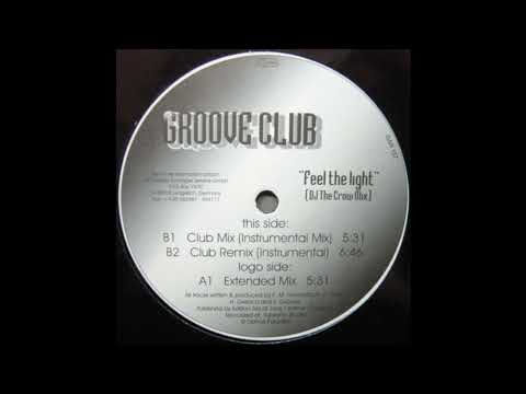 Groove Club — Groove Club - Feel The Light (Club Mix (Instrumental Mix)) 1997
