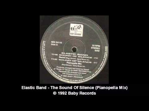 Elastic Band — Elastic Band - The Sound Of Silence (Pianopella Mix)