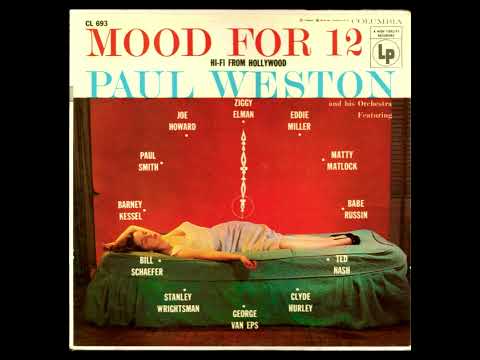 Paul Weston And His Orchestra — Paul Weston And His Orchestra – Mood For 12