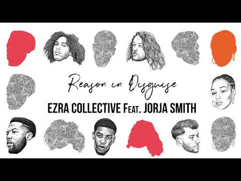Ezra Collective — Reason in Disguise feat. Jorja Smith