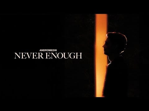 Andromedik — Andromedik - Never Enough