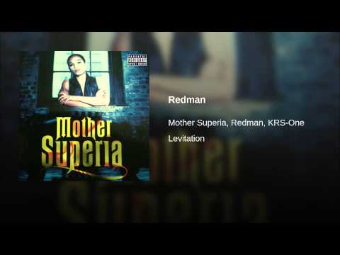 Mother Superia — Redman