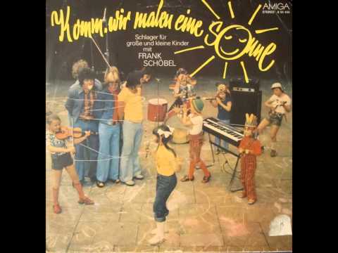 Frank Schöbel — Komm wir malen eine Sonne