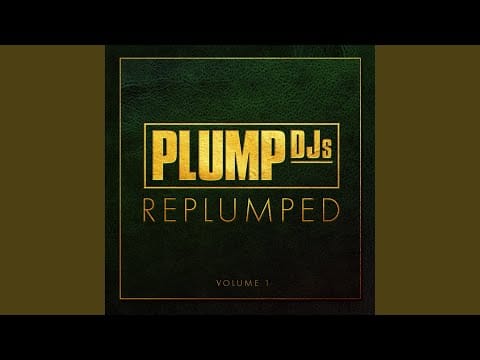 Plump DJs — Dr Dub (RePlumped)
