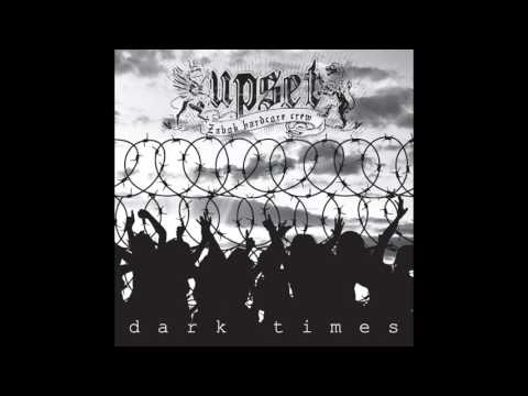 Upset (6) — .upset - Dark Times (Dark Times, 2016.)