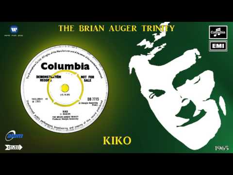 Julie Driscoll, Brian Auger & The Trinity — The Brian Auger Trinity - Kiko (CD Version) [Soul-Jazz - Mod Jazz] (1965)
