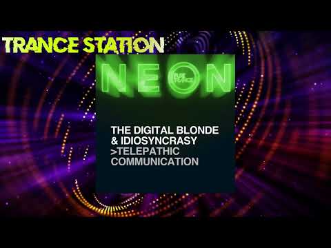 The Digital Blonde — The Digital Blonde & Idiosyncrasy - Telepathic Communication (Club Mix) [PURE TRANCE NEON]