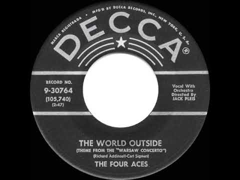 The Four Aces — 1958 Four Aces - The World Outside (Warsaw Concerto)