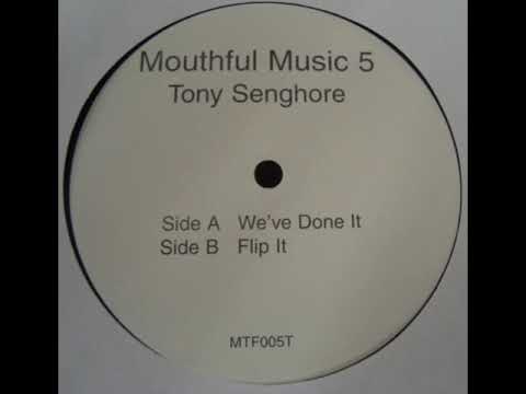 Tony Senghore — Tony Senghore - We've Done It