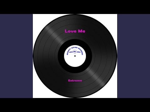 Extreme — Love Me (Atmosphere)