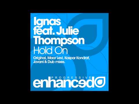 Julie Thompson — Ignas feat. Julie Thompson - Hold On (Kaspar Kondrat Remix)