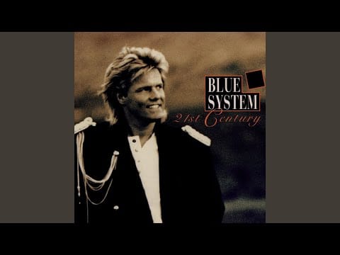 Blue System — 21st Century