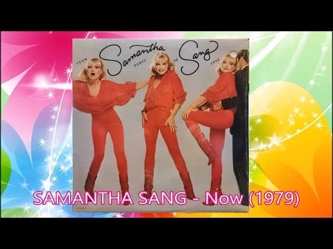 Samantha Sang — SAMANTHA SANG - Now (1979) *Meco Monardo, Harold Wheeler
