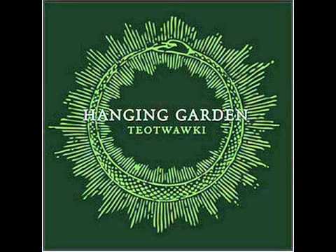 Hanging Garden (3) — Hanging Garden -- Where Serpents Dwell