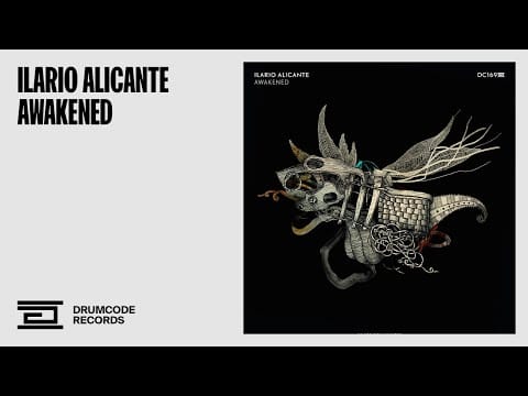 Ilario Alicante — Ilario Alicante - Awakened - Drumcode - DC169