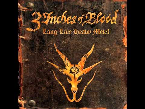 3 Inches Of Blood — 3 Inches of Blood - My Sword Will Not Sleep - Long Live Heavy Metal