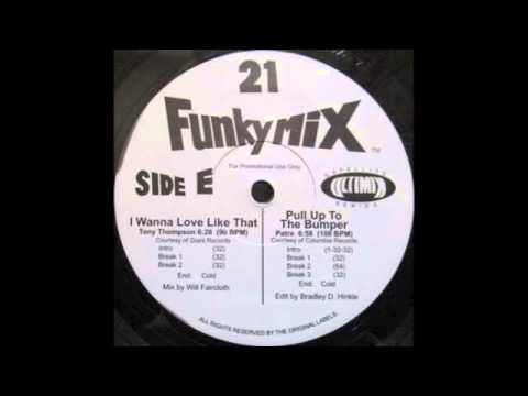 Tony Thompson (4) — I Wanna Love Like That (Funkymix 21) / Tony Thompson
