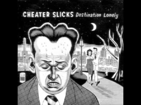 Cheater Slicks — Cheater Slicks - You've Got Me Cryin