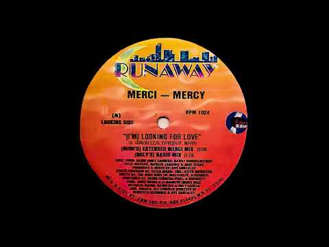 Merci-Mercy — Merci   Mercy   I'm Looking For Love Mimi's Extended Merci Mix HD