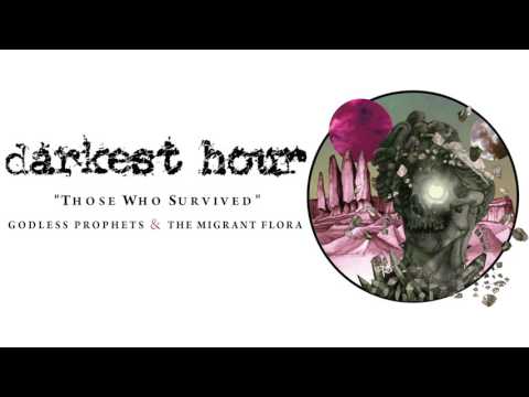 Darkest Hour — Darkest Hour - Those Who Survived