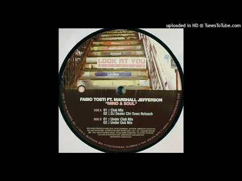 Marshall Jefferson — Fabio Tosti Ft. Marshall Jefferson | Mind & Soul (DJ Dealer Chi-Town Retouch)