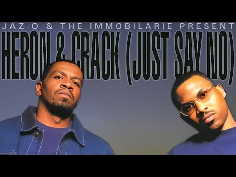 Jaz-O — Jaz-O & The Immobilarie - Heron & Crack (Just Say No) | (2002)