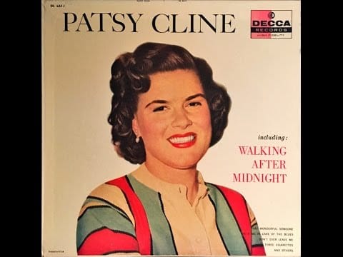 Patsy Cline — Patsy Cline - Walking After Midnight (1956).