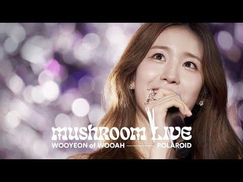 woo!ah! — MUSHROOM LIVE S07 우연 WOOYEON of WOOAH - POLAROID