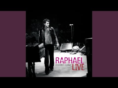 Raphaël (2) — Au temps des colonies (Live 2006)