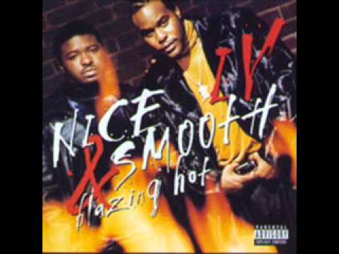 Nice & Smooth — Nice & Smooth - Hot Shit (1997).
