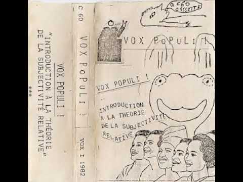 Vox Populi! — Vox Populi! - Introduction À La Théorie De La Subjectivité Relative (1982)