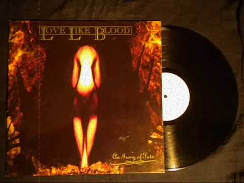 Love Like Blood — LOVE LIKE BLOOD ~ Noxious Secrets