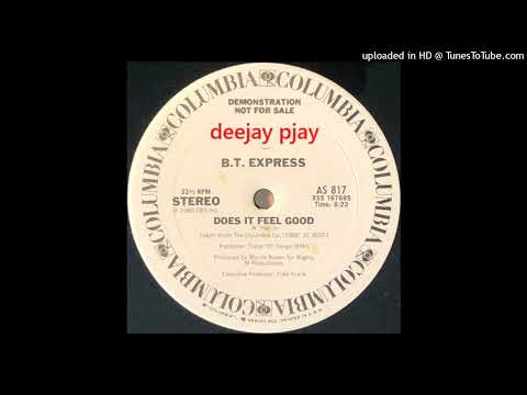 B.T. Express — B.T. Express - Does It Feel Good