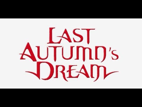 Last Autumn's Dream — LAST AUTUMN'S DREAM - Bring Out The Heroes (Official Music Video)