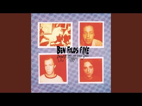 Ben Folds Five — Selfless, Cold and Composed