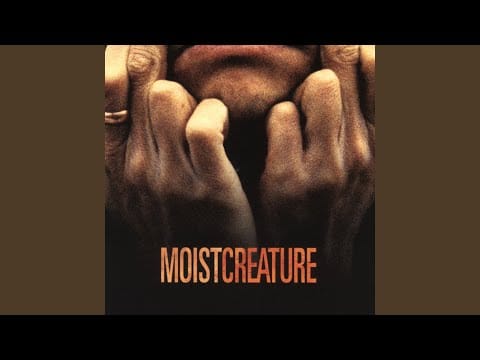Moist (3) — Resurrection