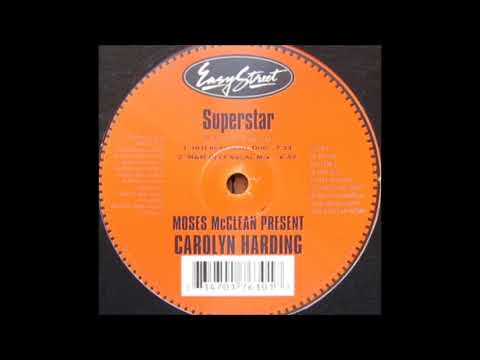Carolyn Harding — Moses McClean - Superstar (M & M Deep Vocal Mix)