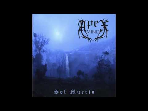 Apex Mind — Apex Mind - Sol Muerto