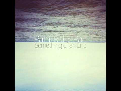 Patrick The Pan — Patrick the Pan - POV