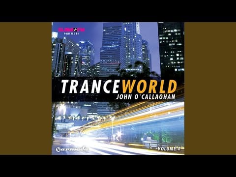 John O'Callaghan — Trance World, Vol. 4 (Full Continuous Mix, Pt. 2)