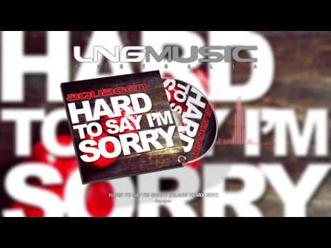 Aquagen — Aquagen - Hard To Say I'm Sorry (Klaas Remix Edit)