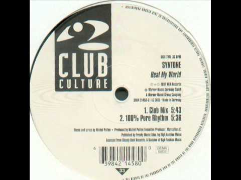 Syntone — Syntone - Heal My World (Club Mix) 1997