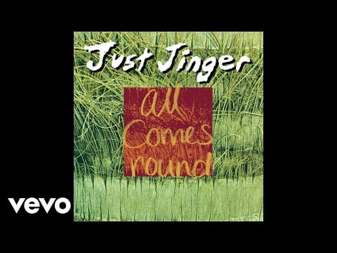 Just Jinger — Just Jinger - All Comes Round (Official Audio)