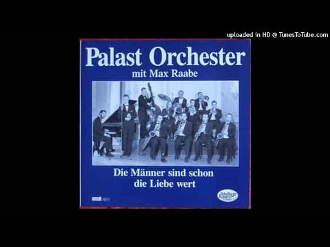 Palast Orchester Mit Seinem Sänger Max Raabe — 05. Weißt Du...? - Max Raabe ‎- Die Männer Sind Schon Die Liebe Wert