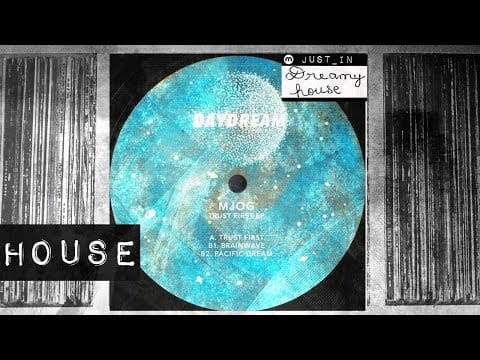 MJOG — HOUSE: MJOG - Pacific Dream [Daydream Records]