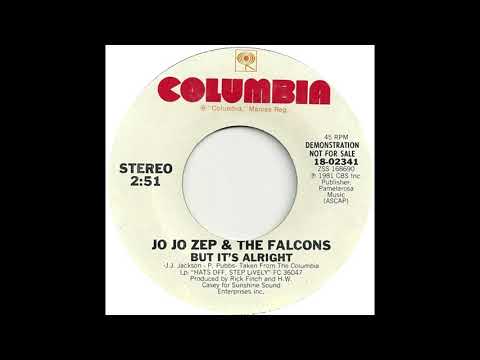 Jo Jo Zep and the Falcons — Jo Jo Zep & the Falcons -  But It's Alright (1981)